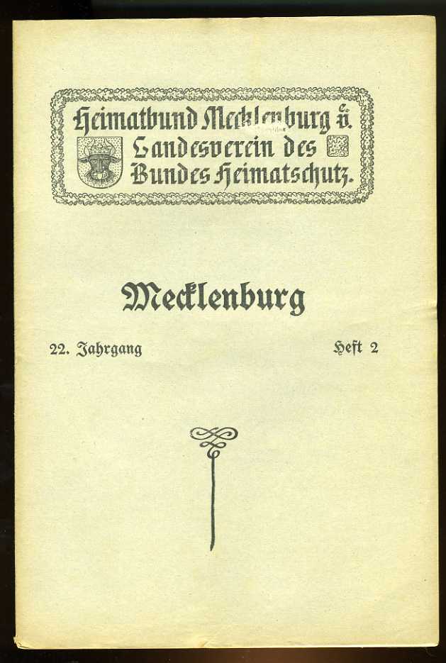   Mecklenburg. Zeitschrift des Heimatbundes Mecklenburg. 22. Jg. (nur) Heft 2. 