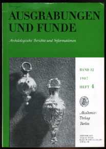   Ausgrabungen und Funde. Archäologische Berichte und Informationen. Bd. 32 (nur) Heft 4. (Sachsen-Anhalt-Heft) 