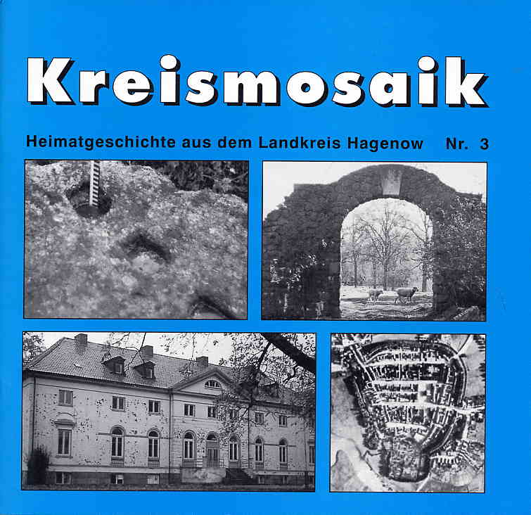   Kreismosaik. Heimatgeschichte aus dem Landkreis Hagenow Nr. 3. 