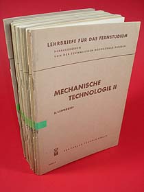 Eisenkolb, Friedrich und Max Sende:  Mechanische Technologie 1. bis 4. Lehrbrief, Mechanische Technologie II 1. bis 5. Lehrbrief (9 Broschüren). Technische Hochschule Dresden. Lehrbriefe für das Fernstudium. 