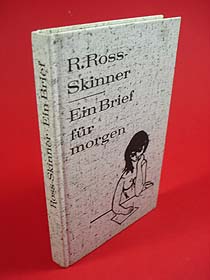Ross-Skinner, Rosemary:  Ein Brief für morgen. 