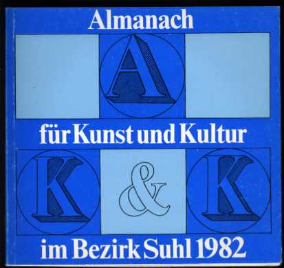   Almanach für Kunst und Kultur des Bezirkes Suhl 2. 