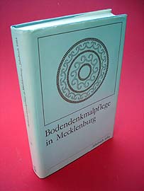 Keiling, Horst (Hrsg.):  Bodendenkmalpflege in Mecklenburg. Jahrbuch. Bd. 32. 1984. Hrsg. vom Museum für Ur- und Frühgeschichte Schwerin. 