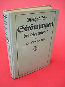 Karstädt, Otto:  Methodische Strömungen der Gegenwart. 