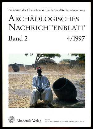   Archäologisches Nachrichtenblatt (nur) H. 4. 1997. Präsidium der Deutschen Verbände für Altertumsforschung. 