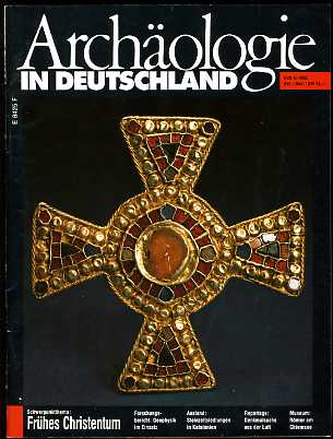   Archäologie in Deutschland (nur) H. 4. 1993. 