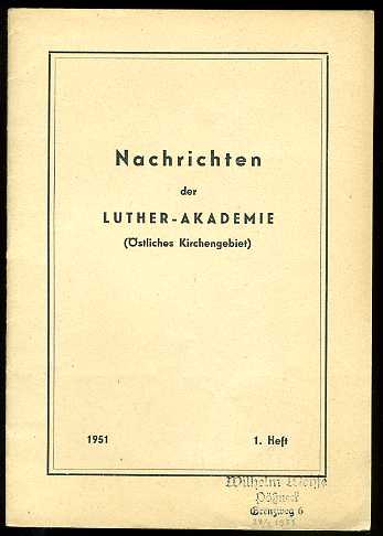 Hermann, Rudolf (Hrsg.):  Nachrichten der Luther-Akademie. Östliches Kirchengebiet. Heft 1 