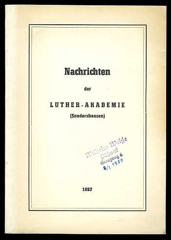 Hermann, Rudolf (Hrsg.):  Nachrichten der Luther-Akademie in der DDR. 