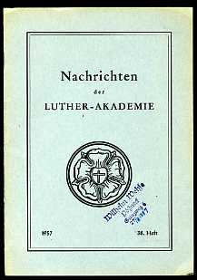 Stange, Carl (Hrsg.):  Nachrichten der Luther-Akademie 38. 