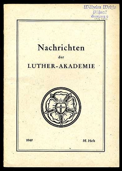 Stange, Carl (Hrsg.):  Nachrichten der Luther-Akademie 32. 
