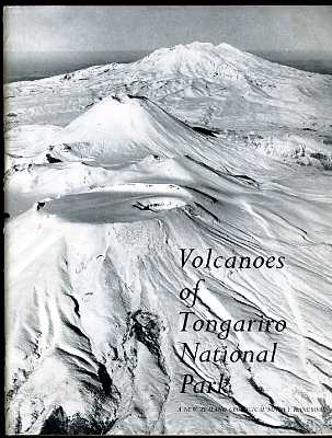 GREGG, D. R.:  Volcanoes of Tongariro National Park. A New Zealand Geological Survey Handbook. Information Series 28. 