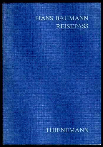 Baumann, Hans:  Reisepass. 