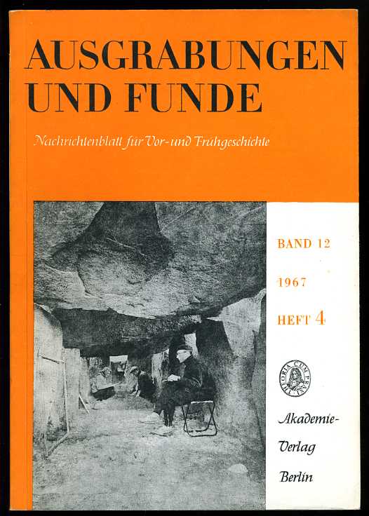   Ausgrabungen und Funde. Nachrichtenblatt für Vor- und Frühgeschichte. Bd. 12 (nur) H. 4. (Mecklenburg-Heft) 
