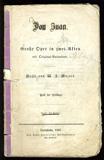   Don Juan. Große Oper in zwei Akten mit Original-Recitativen. Musik von W. A. Mozart. Text der Gesänge. 