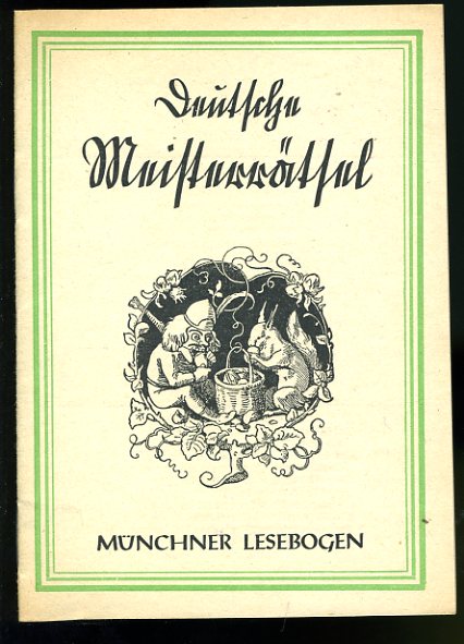   Deutsche Meisterrätsel. Münchner Lesebogen 76. 