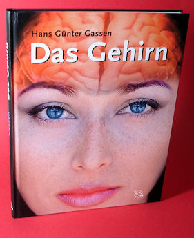Gassen, Hans Günter:  Das Gehirn. 