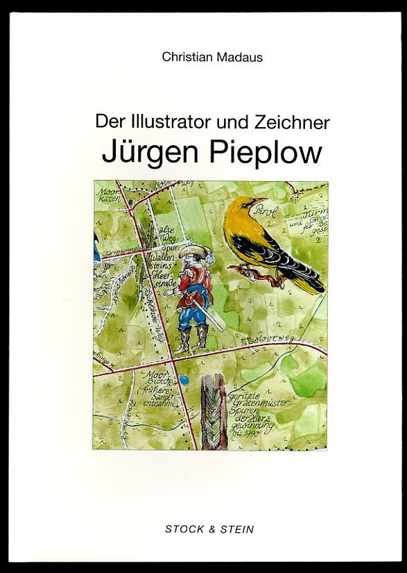 Madaus, Christian:  Der Illustrator und Zeichner Jürgen Pieplow. Norddeutsche Maler. 