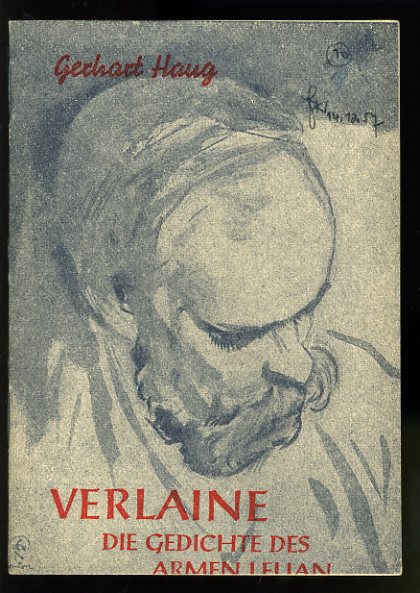 Haug, Gerhart:  Verlaine. Die Gedichte des armen Lelian. Münchner Lesebogen 21. 