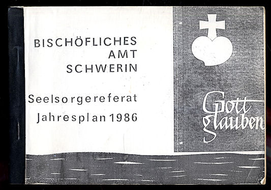   Bischöfliches Amt Schwerin. Seelsorgereferat. Jahresplan 1986. 