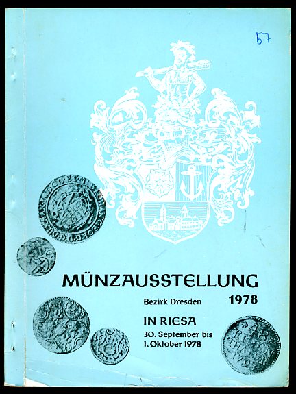   Münzausstellung Bezirk Dresden 1978 in Riesa. 30. September bis 1. Oktober 1978. Klubhaus VEB Robotron-Elektrik Riesa-Pausitz. 