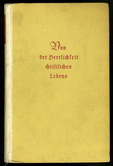 Maaßen, Johannes (Hrsg.):  Von der Herrlichkeit christlichen Lebens. 