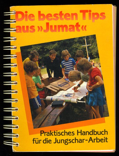   Die besten Tips aus "Jumat" Praktisches Handbuch für die Jungschar-Arbeit. 
