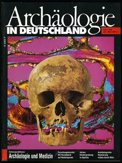   Archäologie in Deutschland (nur) Heft 1. 1992. 