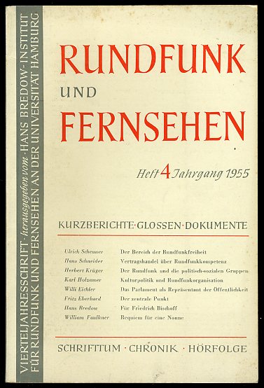   Rundfunk und Fernsehen. Vierteljahresschrift. Heft 4. Jahrgang 1955. 