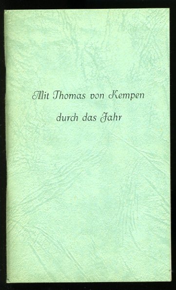 Roth, Margarete und Carl Roth:  Mit Thomas von Kempen durch das Jahr. 