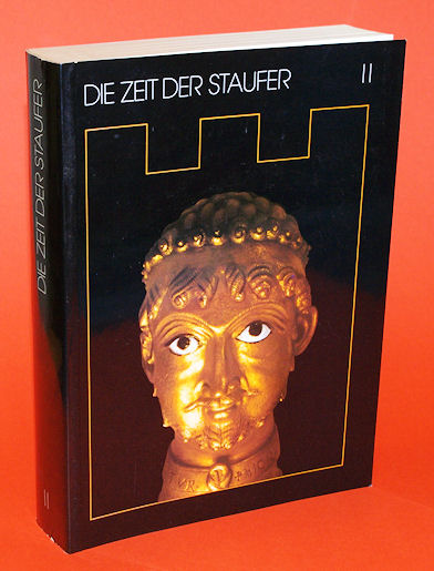 Väterlein, Christian (Hrsg.):  Die Zeit der Staufer. Geschichte, Kunst, Kultur. Katalog der Ausstellung Stuttgart 1977. Band II. Abbildungen. 
