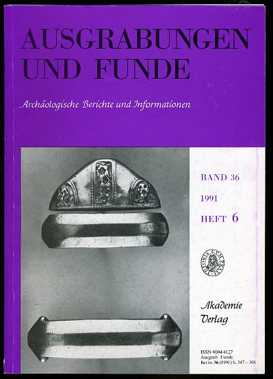   Ausgrabungen und Funde. Archäologische Berichte und Informationen. Bd. 36 (nur) Heft 6. 