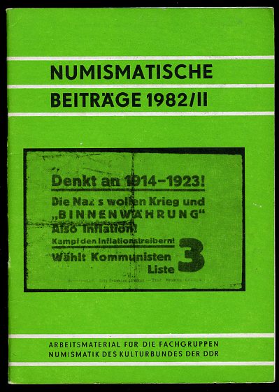  Numismatische Beiträge 1982 (nur) Heft 2. Arbeitsmaterial für die Fachgruppen Numismatik des Kulturbundes der DDR 29. 