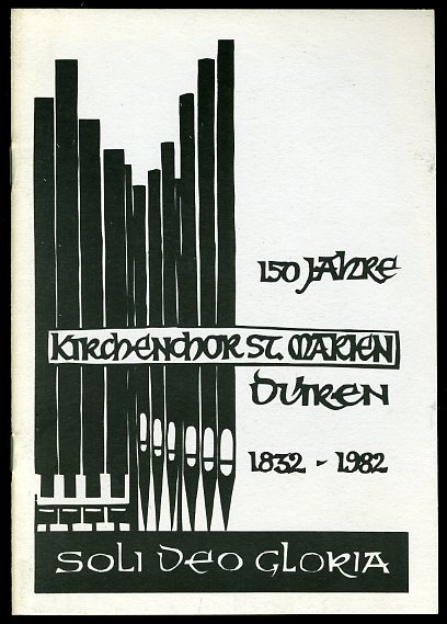   150 Jahre Kirchenchor St. Marien Düren 1832-1982. 