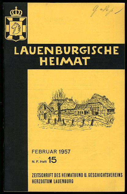   Lauenburgische Heimat. Zeitschrift des Heimatbund und Geschichtsvereins Herzogtum Lauenburg. Neue Folge. Heft 15. 