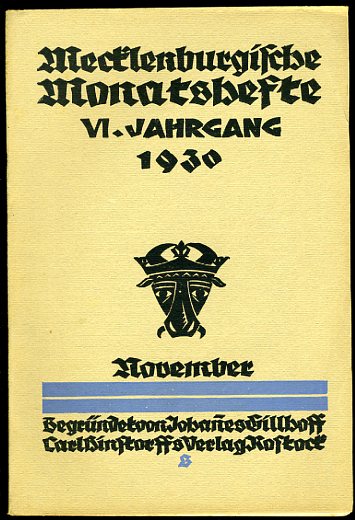  Mecklenburgische Monatshefte. Jg. 6 (nur) Heft 11. November 1930. 