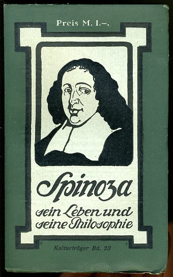 Sehring, Ludwig:  Spinoza. Sein Leben und seine Philosophie. Kulturträger Band 23. 