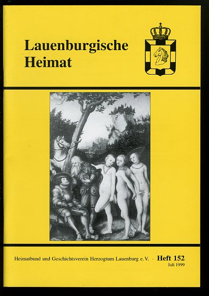   Lauenburgische Heimat. Zeitschrift des Heimatbund und Geschichtsvereins Herzogtum Lauenburg. Neue Folge. Heft 152. 