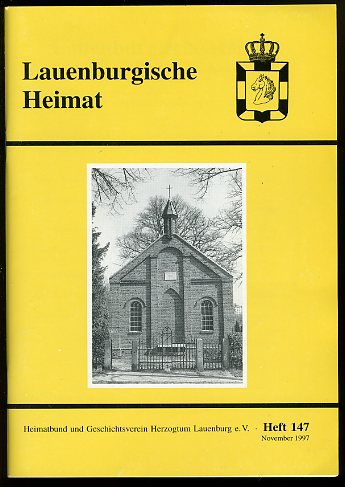   Lauenburgische Heimat. Zeitschrift des Heimatbund und Geschichtsvereins Herzogtum Lauenburg. Neue Folge. Heft 147. 
