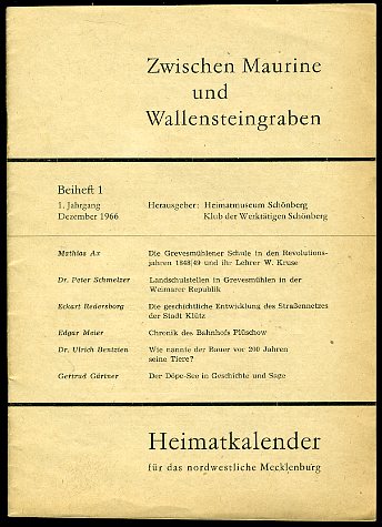   Zwischen Maurine und Wallensteingraben. Heimatkalender für das nordwestliche Mecklenburg. Beiheft 1, 1. Jahrgang 1966. 