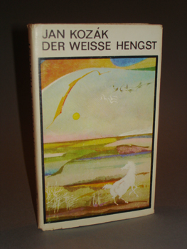 Kozák, Jan:  Der weiße Hengst - Ein sibirisches Triptychon. 