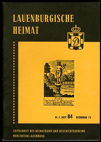   Lauenburgische Heimat. Zeitschrift des Heimatbund und Geschichtsvereins Herzogtum Lauenburg. Neue Folge. Heft 84. 