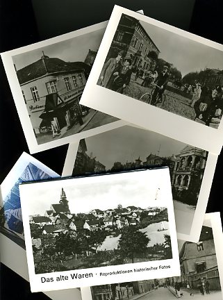   Das alte Waren. Reproduktionen historischer Fotos. 