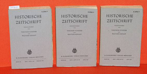 Schieder, Theodor und Walther Kienast (Hrsg.):  Historische Zeitschrift. Band 204 in 3 Teilbänden. 
