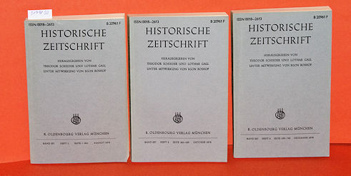 Schieder, Theodor und Lothar Gall (Hrsg.):  Historische Zeitschrift. Band 227 in 3 Teilbänden. 