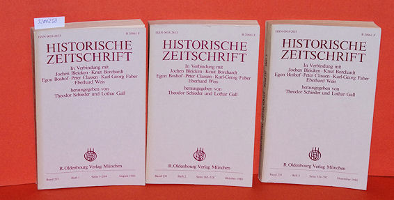 Schieder, Theodor und Lothar Gall (Hrsg.):  Historische Zeitschrift. Band 231 in 3 Teilbänden. 