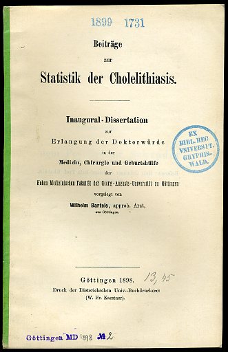Bartels, Wilhelm:  Beiträge zur Statistik der Cholelithiasis. 