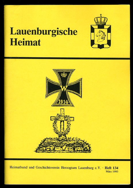   Lauenburgische Heimat. Zeitschrift des Heimatbund und Geschichtsvereins Herzogtum Lauenburg. Neue Folge. Heft 134. 