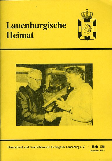   Lauenburgische Heimat. Zeitschrift des Heimatbund und Geschichtsvereins Herzogtum Lauenburg. Neue Folge. Heft 136. 