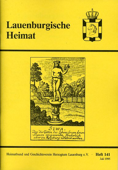   Lauenburgische Heimat. Zeitschrift des Heimatbund und Geschichtsvereins Herzogtum Lauenburg. Neue Folge. Heft 141. 