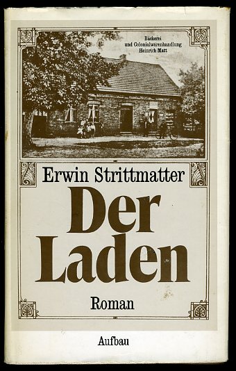Strittmatter, Erwin:  Der Laden. Roman. (1. Teil). 